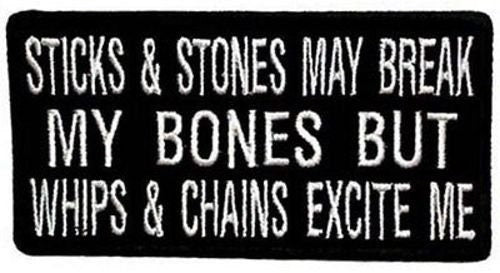 Sticks & Stones May Break Bones Embroidered Patch
