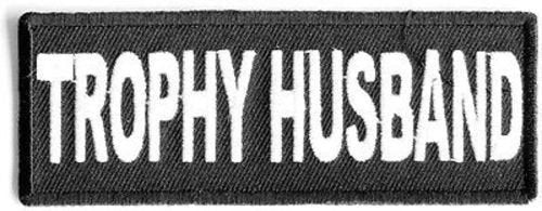 TROPHY HUSBAND Funny Biker Motorcycle Embroidered Patch Craft Supply