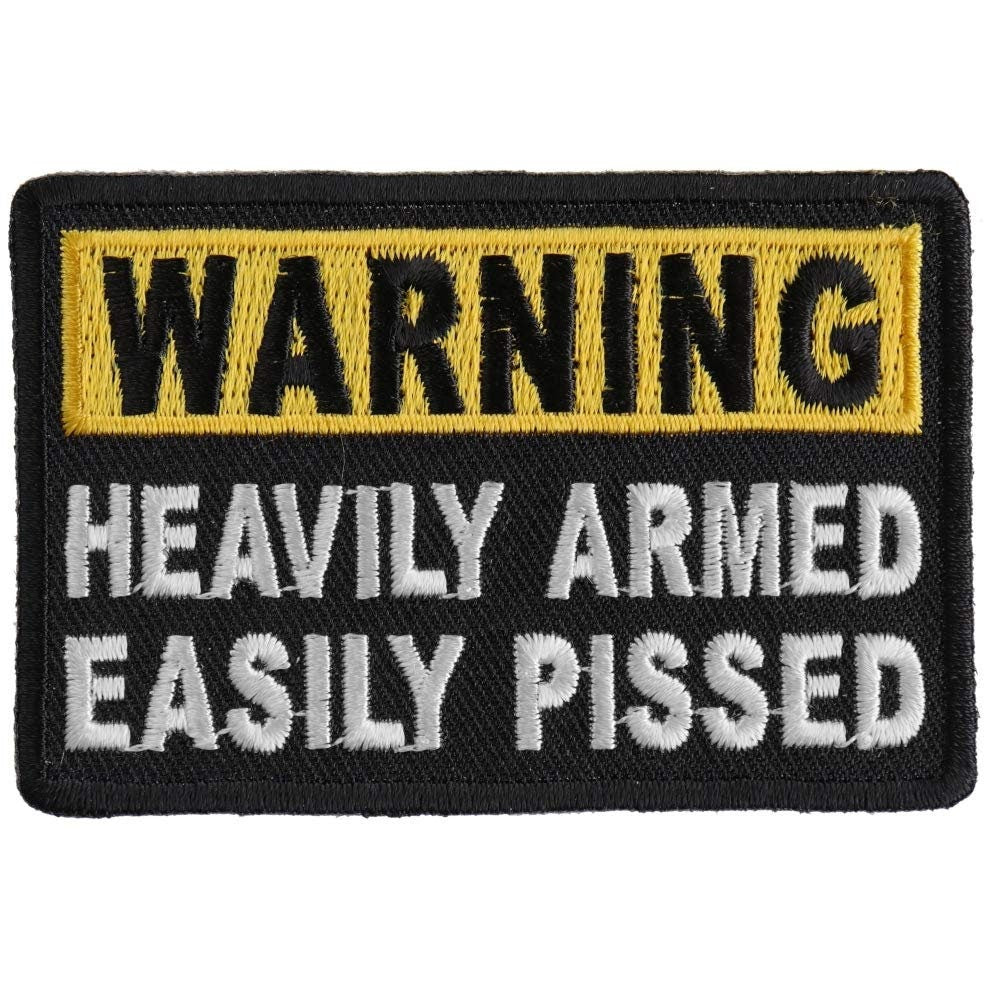 WARNING Heavily Armed Easily Pissed Funny Biker Motorcycle Patch
