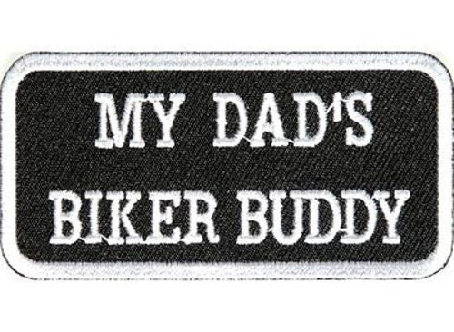 My Dad's Biker Buddy Funny Motorcycle Biker Embroidered Patch