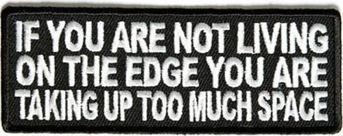 If You Are Not Living On The Edge Biker Motorcycle Embroidered Patch Craft Supply