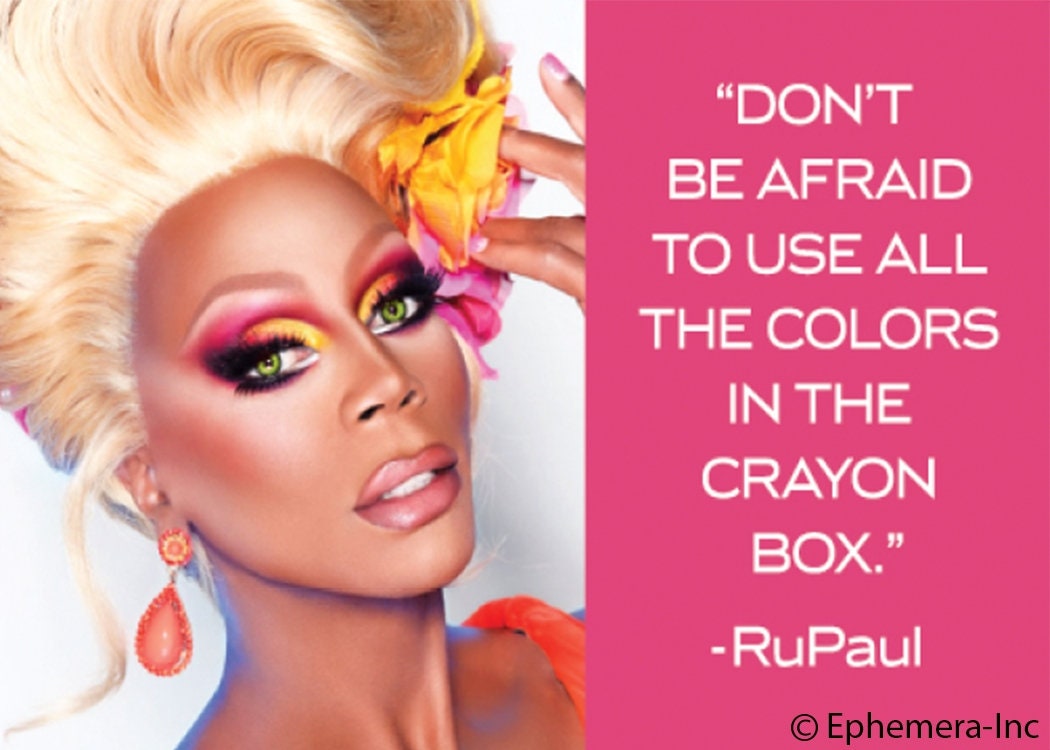 Don't be afraid to use all the colors in the crayon box - RuPaul Funny RECTANGLE MAGNET