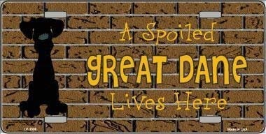 SPOILED GREAT DANE Lives Here Metal License Plate dog lovers