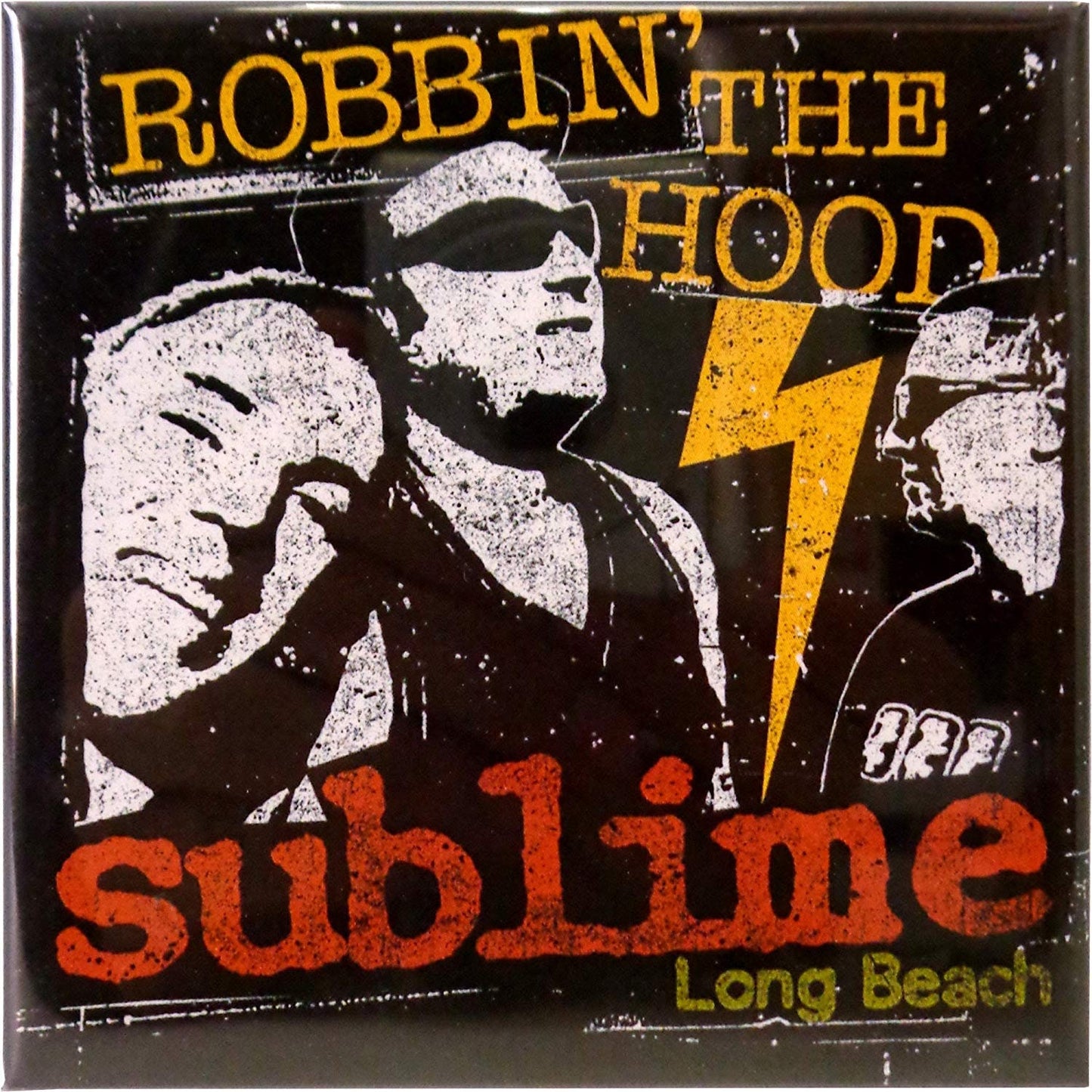 SUBLIME Robbin The Hood Magnet for Refrigerators and Lockers - Rock Band Craft Supply