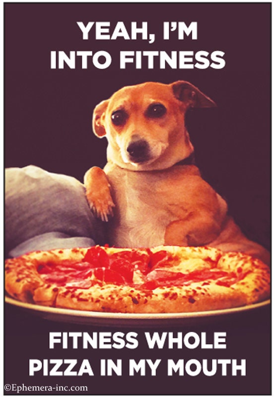 Yeah, I'm Into Fitness. Fitness Whole Pizza In My Mouth Funny RECTANGLE MAGNET