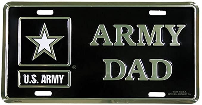 ARMY DAD Metal License Plate - Military Vet Veteran - United States ARMY Dad
