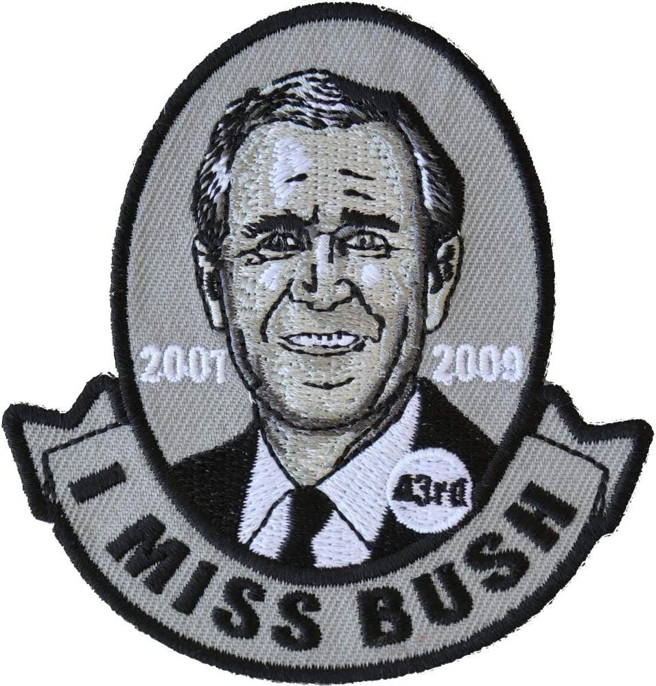 I MISS BUSH Patch - Embroidered Patch Appliqué George Walker Bush 43rd President Presidential Craft Supply