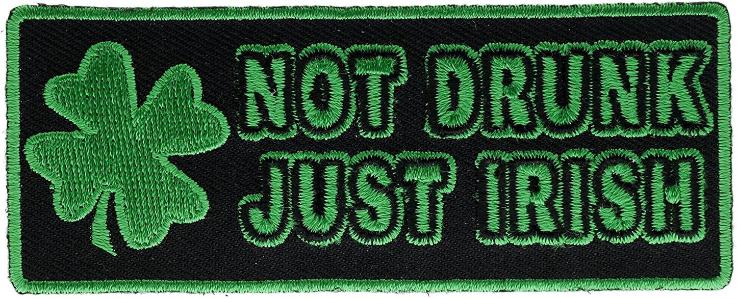 Not Drunk Just Irish Clover Patch - Funny Embroidered Patch Appliqué Craft Supply