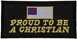 Proud to Be A Christian Patch - Christian Biker Embroidered Patch