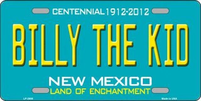 BILLY THE KID New Mexico State Background Metal License Plate Sign Novelty Vanity