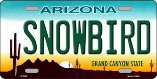 SNOWBIRD ARIZONA State Background Metal License Plate Sign Novelty Vanity