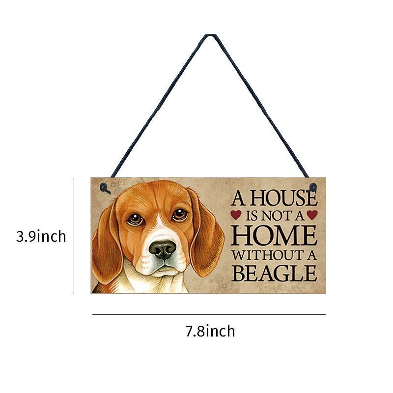 BEAGLE Dog Wood Plaque - A House Is Not A Home Without A Beagle - Sign Approx 4x8 - Dog Lover Dog Wall Hanging Craft Supply