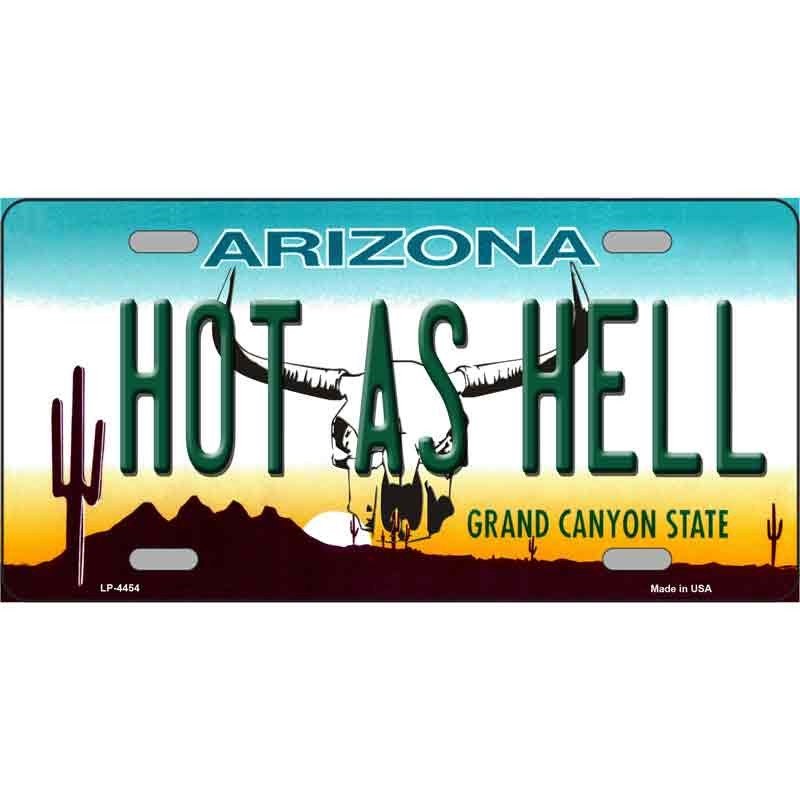 HOT AS HELL Arizona State Metal License Plate Sign Novelty Vanity Craft Supply