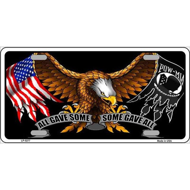 POW MIA All Gave Some Some Gave All Metal License Plate Sign Novelty Vanity Craft Supply