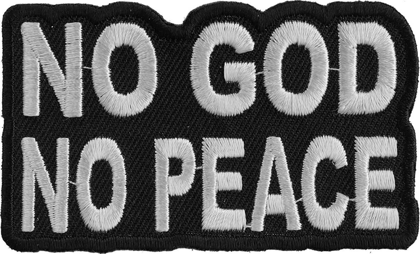 No God No Peace Patch - 3x1.75 inch – Motorcycle Embroidered Patch Appliqué Craft Supply