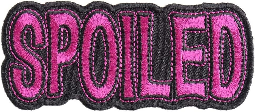 Spoiled Patch - 3.5x1.5 inch – Funny Embroidered Patch Appliqué Craft Supply