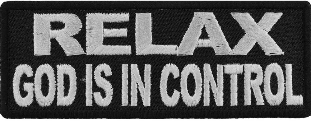 Relax God is in Control Patch - 4x1.5 inch – Christian Embroidered Patch Appliqué Craft Supply