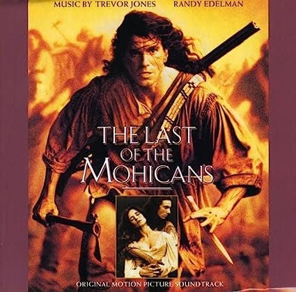 The Last Of The Mohicans - Music From The Original Motion Picture Soundtrack Music (CD)