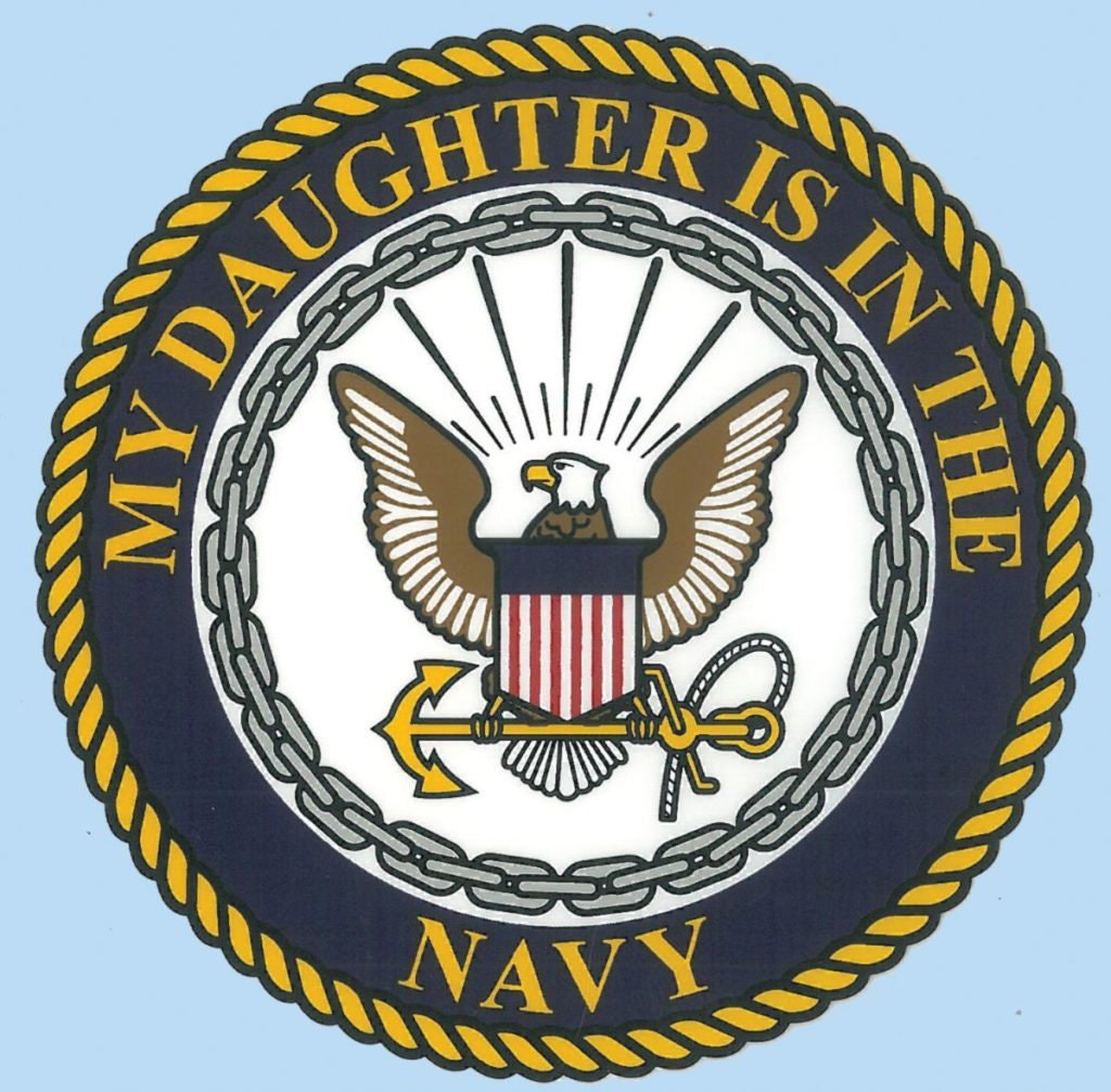 My Daughter is in the NAVY Clear Decal Sticker - United States Navy Clear Decal For Car Truck Window Vehicle Military USMC Craft Supply