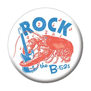 The B-52's Rock Lobster Pinback Button Badge - American Rock Band Album Music - Round 1.25" Button Craft Supply