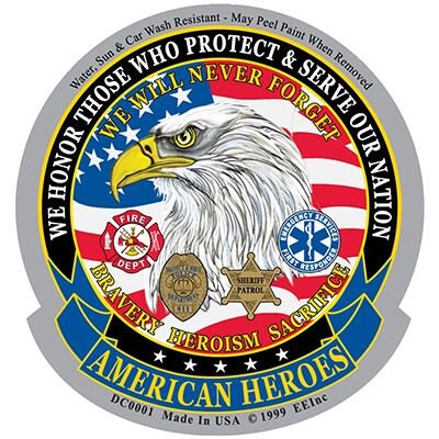 AMERICAN HEROES Sticker Decal - 9/11 Memorial EMS Fire Dept Police Sheriff Heroes Serving Security Military Craft Supply