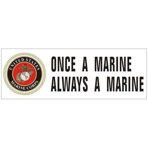 Once A Marine Always A Marine Vinyl Decal Sticker - 8x3 Inch - USMC United States Marines Military Decal Bumper Sticker Car Truck Window