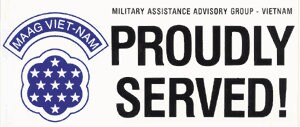 Military Assistance Advisory Group PROUDLY SERVED! Bumper Sticker - Army MAAG Vietnam Military Sticker Retired Veteran Craft Supply