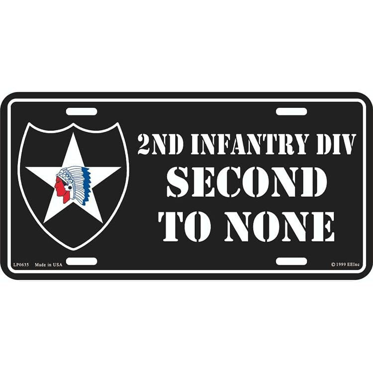 ARMY 2nd INFANTRY DIVISION Metal License Plate - Second to None Military Vet Veteran - United States Army Combat Soldiers Craft Supply