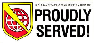 Army Strategic Command PROUDLY SERVED! Bumper Sticker - Army Strategic Communication Command Military Navy Marines Air Force Craft Supply