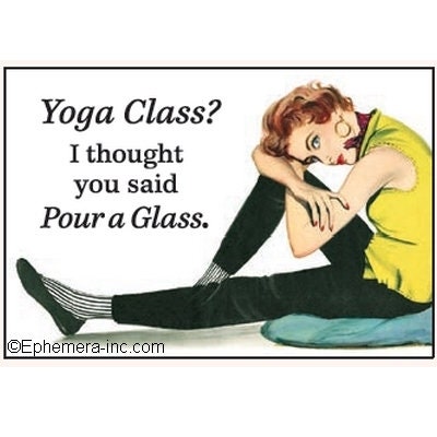 Yoga Class. I Thought You Said Pour A Glass Funny RECTANGLE MAGNET