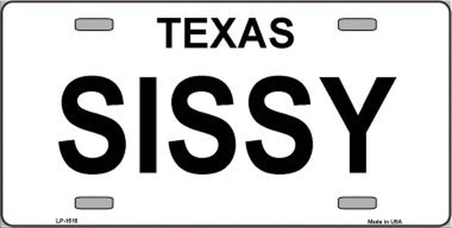 TEXAS SISSY Metal License Plate Craft Supply