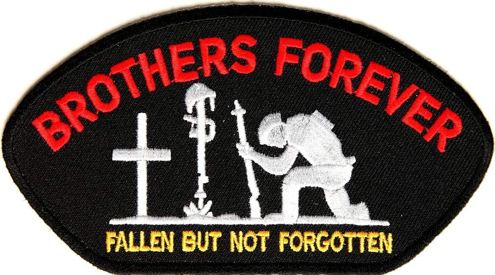 BROTHERS FOREVER Fallen But Not Forgotten Vietnam Military War Embroidered Patch