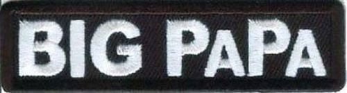 BIG PAPA Biker Motorcycle Embroidered Patch