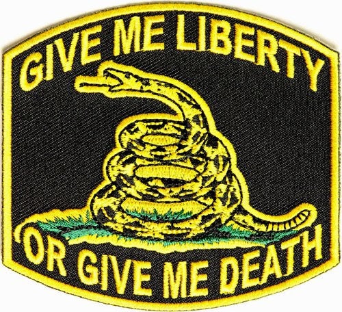 Give Me Liberty Or Give Me Death Gadsden Snake Tread Embroidered Patch