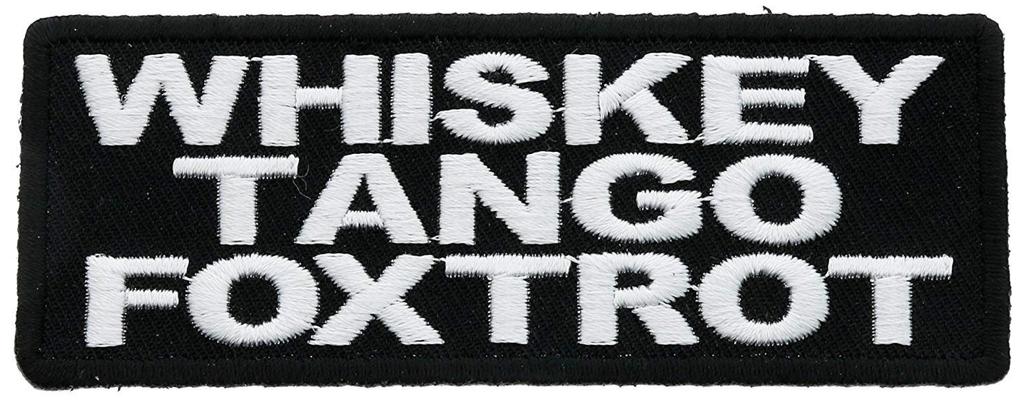 WHISKEY TANGO FOXTROT Wtf Funny Biker Motorcycle Embroidered Patch