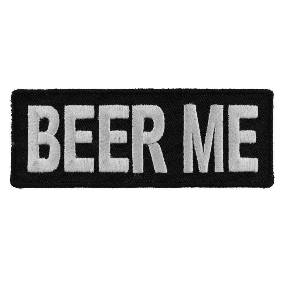 BEER ME Funny Biker Motorcycle Embroidered Patch