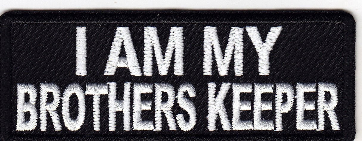 I Am My Brothers Keeper Funny Biker Motorcycle Patch