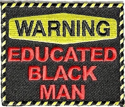 WARNING Educated Black Man Funny Biker Motorcycle Patch