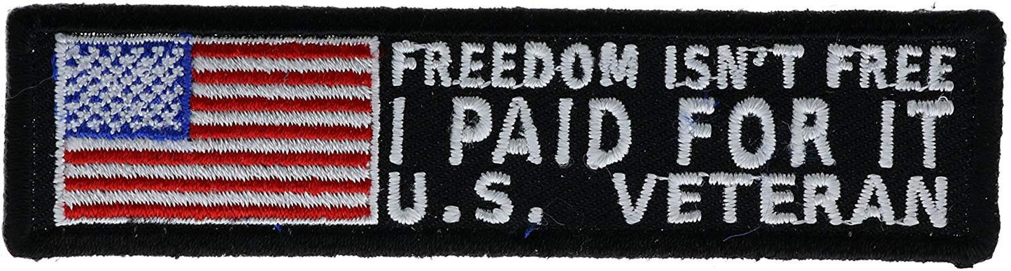 FREEDOM ISN'T FREE I Paid For It Veteran American Flag Motorcycle Biker Embroidered Patch Military