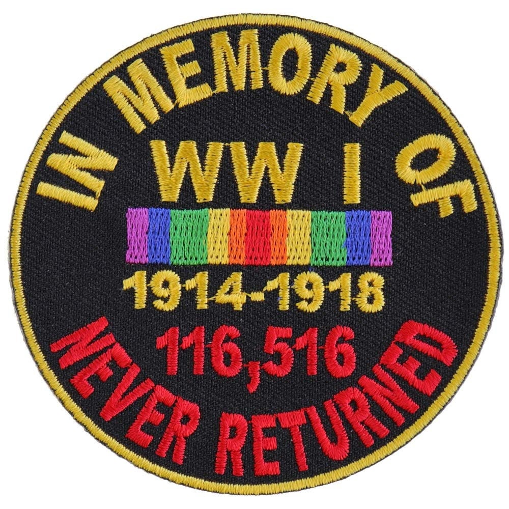 MEMORY OF WWI World War 1 Never Returned Military Biker Patch