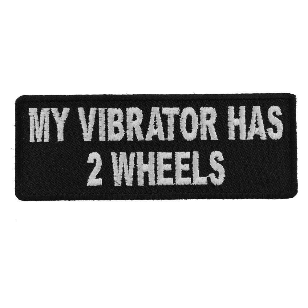 My Vibrator Has 2 Wheels Lady Funny Biker Motorcycle Patch
