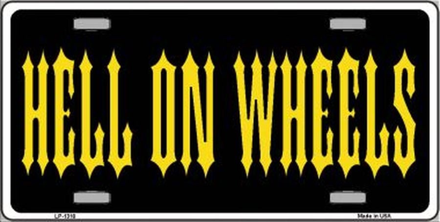HELL ON WHEELS Metal License Plate Craft Supply