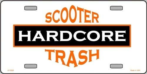 HARDCORE SCOOTER TRASH Metal License Plate
