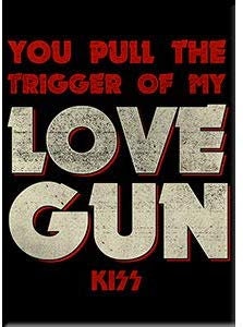 KISS Trigger of My Love Gun Magnet for Refrigerators and Lockers - Rock Band