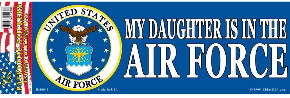 My Daughter Is In The Air Force Bumper Sticker Decal - Veteran Vets Military Navy Marines Army Craft Supply
