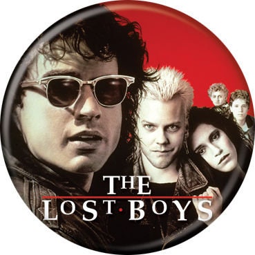THE LOST BOYS Pinback Button Badge - Movie Poster - Classic Horror Movie! - Round 1.25" Button