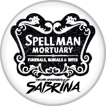 CHILLING ADVENTURES Of SABRINA Pinback Button Badge - Sabrina Spellman Mortuary - Round 1.25" Button - Sabrina Witch Netflix Series