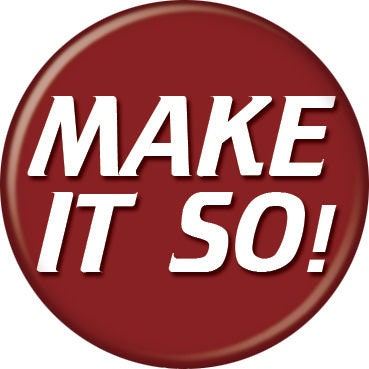 STAR TREK Pinback Button Badge - Make It So - Classic Tv - Round 1.25" Button
