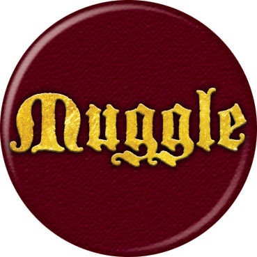 HARRY POTTER Pinback Button Badge - Muggle on Burgundy - Classic Movie! - Round 1.25" Button
