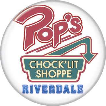 RIVERDALE Pinback Button Badge - Pops Chock'lit Shoppe - Netflix Original Series - Round 1.25" Button